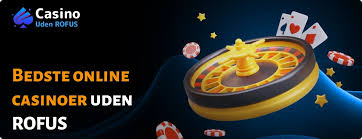 Udenlandske Casino Uden ROFUS Spil Gratis og Uden Bekymringer