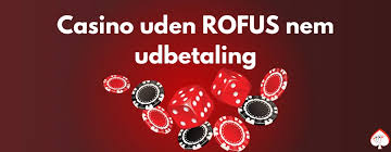 Casino Uden ROFUS Online Din Guide til Spil uden Begrænsninger Casino Uden ROFUS Online Din Guide til Spil uden Begrænsninger
